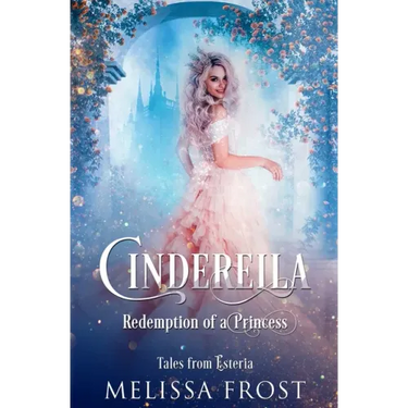 Cinderella: Redemption of a Princess