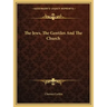 The Jews, the Gentiles and the Church