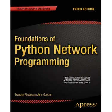 Foundations of Python Network Programming