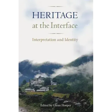 Heritage at the Interface: Interpretation and Identity