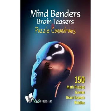 Mind Benders Brain Teasers & Puzzle Conundrums