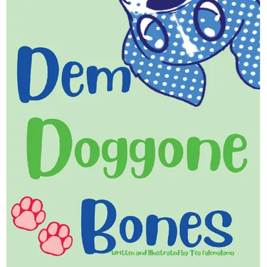 Dem Doggone Bones