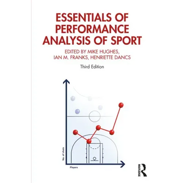 Essentials of Performance Analysis in Sport: Third Edition