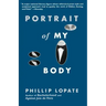 Portrait of My Body: A Memoir in Essays