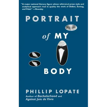 Portrait of My Body: A Memoir in Essays