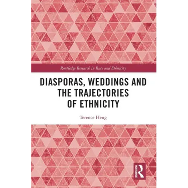 Diasporas, Weddings and the Trajectories of Ethnicity