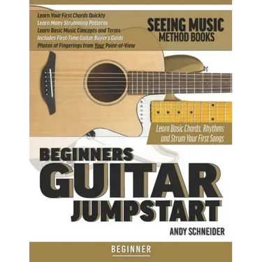 Beginners Guitar Jumpstart: Learn Basic Chords, Rhythms and Strum Your First Songs