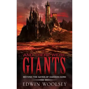And There Were Giants: Beyond The Gates Of Daemon-gore