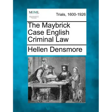 The Maybrick Case English Criminal Law