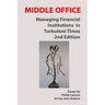 Middle Office: Managing Financial Institutions in Turbulent Times