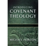 Introducing Covenant Theology
