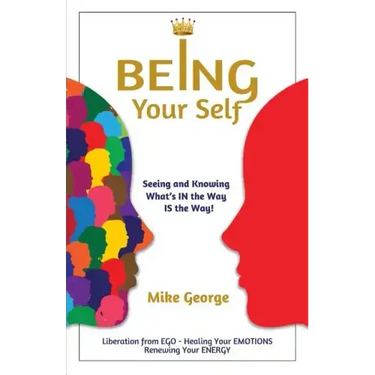 Being Your Self