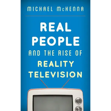 Real People and the Rise of Reality Television