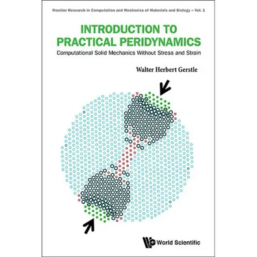 Introduction to Practical Peridynamics: Computational Solid Mechanics Without Stress and Strain
