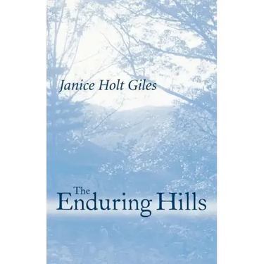 The Enduring Hills