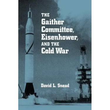 Gaither Committee: Eisenhower & Cold War