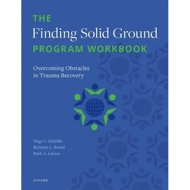 The Finding Solid Ground Program Workbook: Overcoming Obstacles in Trauma Recovery