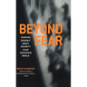 Beyond Fear: Thinking Sensibly about Security in an Uncertain World