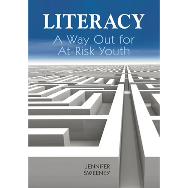 Literacy: A Way Out for At-Risk Youth