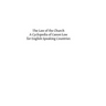 The Law of the Church: A Cyclopedia of Canon Law for English Speaking Countries