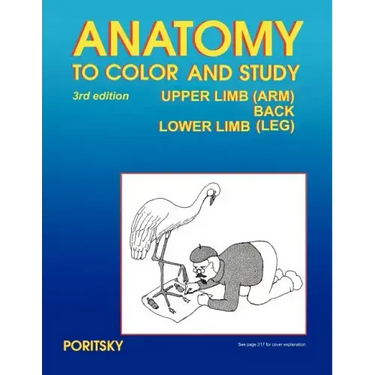 Anatomy to Color and Study Upper and Lower Limbs 3rd Edition
