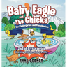 Baby Eagle and The Chicks for Kindergarten and Preschoolers