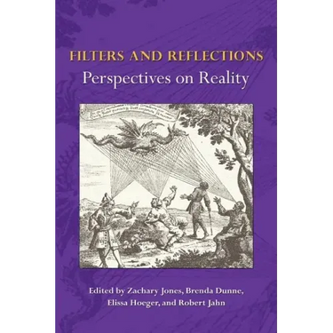 Filters and Reflections: Perspectives on Reality