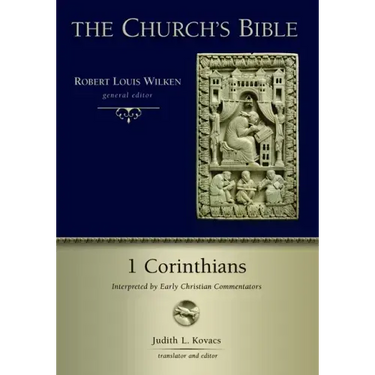 1 Corinthians: Interpreted by Early Christian Commentators