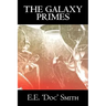 The Galaxy Primes by E. E. 'Doc' Smith, Science Fiction, Classics, Adventure, Space Opera