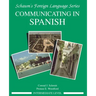 Communicating in Spanish (Intermediate Level)