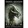 Tears of Requiem: Song of Dragons, Book 2