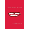 Whosoever Whole
