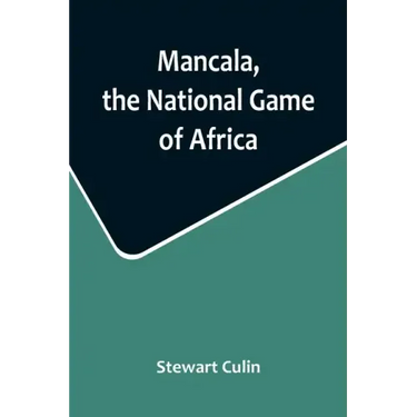 Mancala, the National Game of Africa