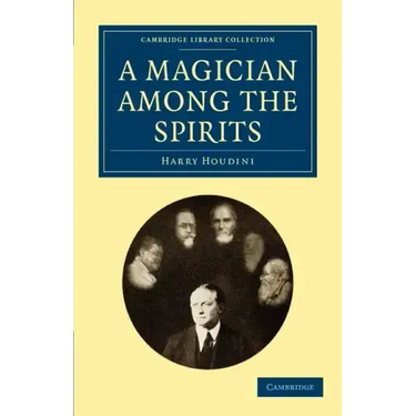 A Magician Among the Spirits