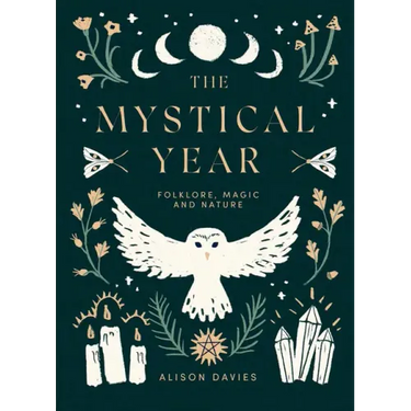 The Mystical Year: Folklore, Magic and Nature