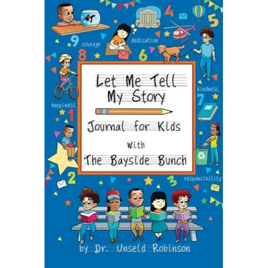 Let Me Tell My Story: Journal For Kids with The Bayside Bunch