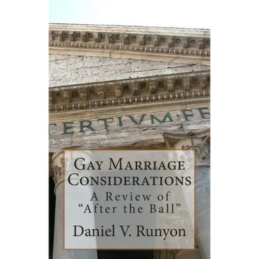 Gay Marriage Considerations: A Review of "After the Ball"