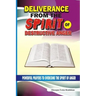 Deliverance From The Spirit Of Destructive Anger: Powerful Prayers to Overcome the Spirit of Anger