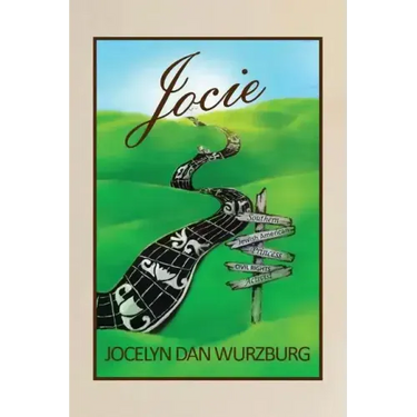 Jocie: Southern Jewish American Princess, Civil Rights Activist