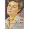Rivers of Light: The Life of Claire Myers Owens