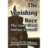 The Vanishing Race: The Last Great Indian Council