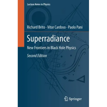 Superradiance: New Frontiers in Black Hole Physics
