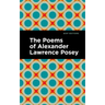 The Poems of Alexander Lawrence Posey