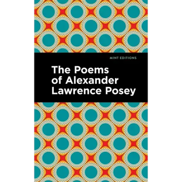 The Poems of Alexander Lawrence Posey