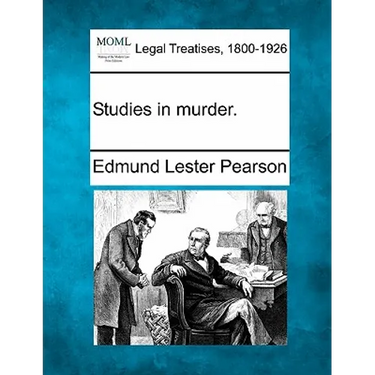 Studies in Murder.