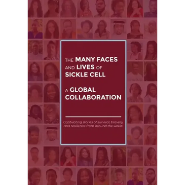 The Many Faces and Lives of Sickle Cell - A Global Collaboration