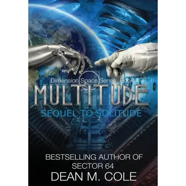 Multitude: A Post-Apocalyptic Thriller (Dimension Space Book Two)