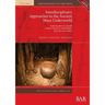 Interdisciplinary Approaches to the Ancient Maya Underworld: Exploring the rise and fall of Maya centres in central Belize from the cave context