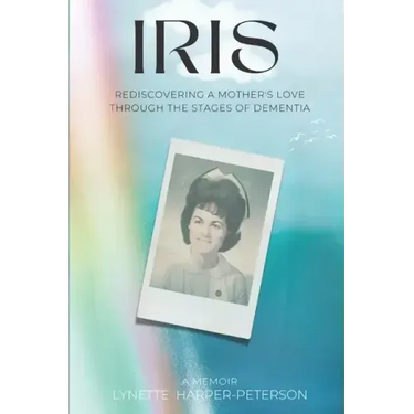 Iris: Rediscovering a Mother's Love Through the Stages of Dementia