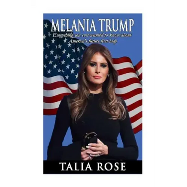 Melania Trump: Everything you ever wanted to know about America's future first lady